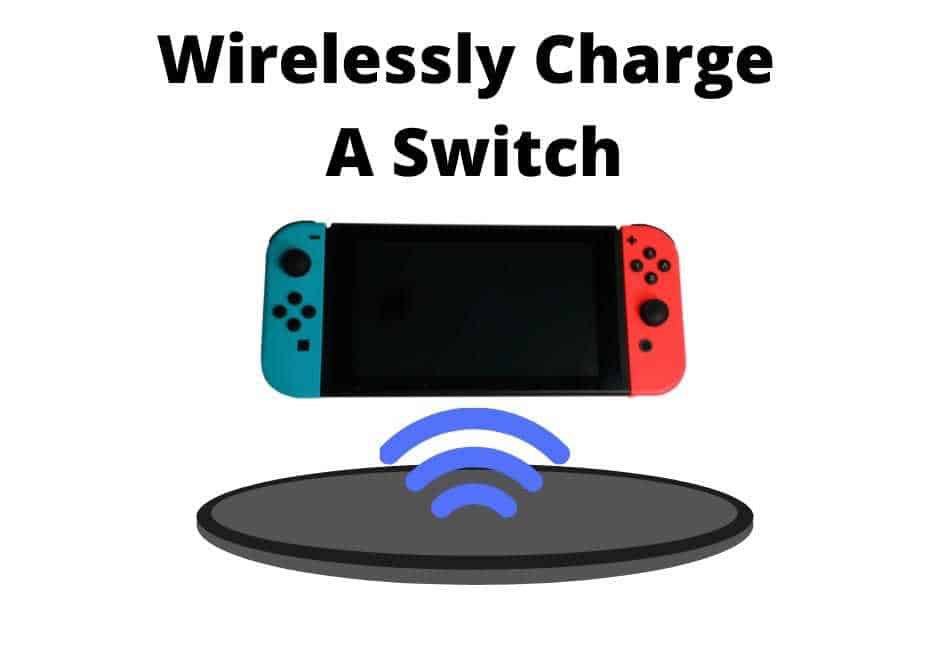Can the Nintendo Switch Charge Wirelessly? – CareerGamers