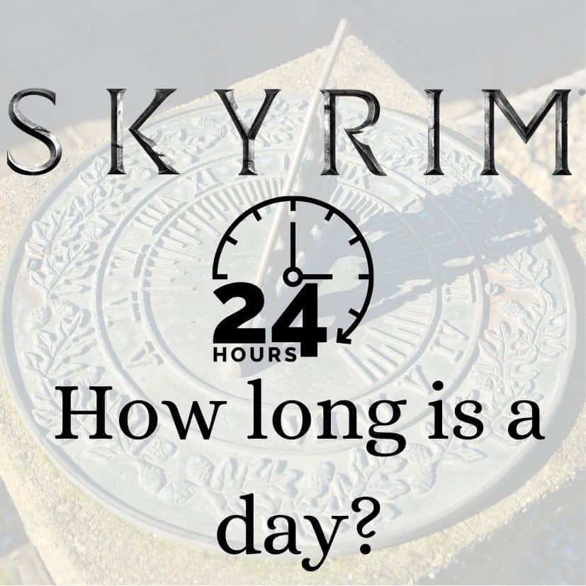 How long is 1 hour in Skyrim?